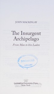 Front cover of The insurgent archipelago by John Mackinlay