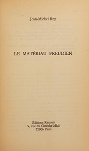 Front cover of Le matériau freudien by Jean-Michel Rey