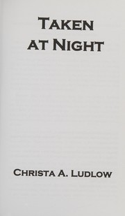 Front cover of Taken at night by Christa Ludlow