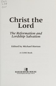 Cover of Christ the Lord by Michael Scott Horton