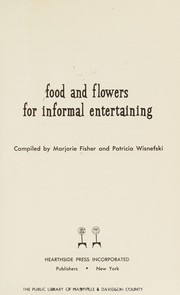 Front cover of Food and flowers for informal entertaining by Marjorie Fisher