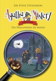 Front cover of Agatha Mistery. Un Halloween de miedo by Sir Steve Stevenson
