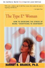 Front cover of The Type E* Woman by Harriet B. Braiker