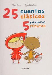 Front cover of 25 cuentos clásicos para leer en 5 minutos by Marc Donat Balcells