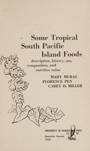 Front cover of Some tropical South Pacific island foods by Mary Murai