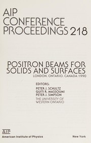 Front cover of Positron beams for solids and surfaces by International Workshop on Slow-Positron Beam Techniques for Solids & Surfaces (4th 1990 London, Ont.)
