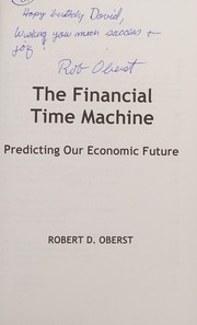 Cover of The financial time machine by Robert D. Oberst