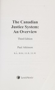 Front cover of The Canadian justice system by Paul Atkinson