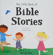 Front cover of My Little Book of Bible Stories by Tiger Tales Staff