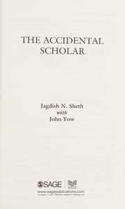 Cover of Accidental Scholar by Jagdish N. Sheth