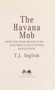 Cover of The Havana mob by T. J. English