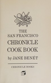 Front cover of The San Francisco chronicle cook book by Jane Benét