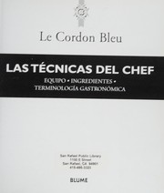 Front cover of Las técnicas del chef by Cordon bleu (School : Paris, France)