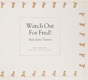 Cover of Watch out for Fred by Suzy-Jane Tanner