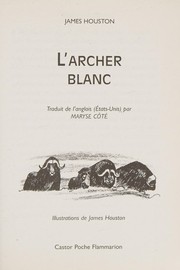 Cover of L' archer blanc by James A. Houston
