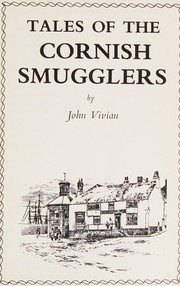 Front cover of Tales of the Cornish smugglers by John Vivian