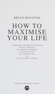 Front cover of How to Maximise Your Life by Brian Houston