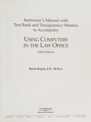 Cover of Instructor's manual with test bank and transparency masters to accompany using computers in the law office by Brent D. Roper