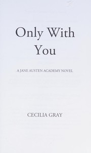 Cover of Only with you by Cecilia Gray