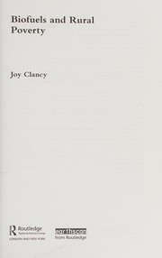 Cover of Biofuels and rural poverty by Joy Clancy