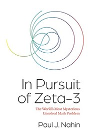 Front cover of In Pursuit of Zeta-3 by Paul J. Nahin