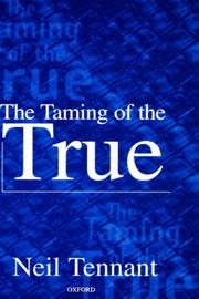 Cover of The taming of the true by Neil Tennant