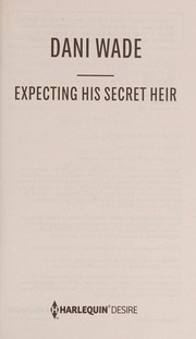 Cover of Expecting His Secret Heir by Dani Wade
