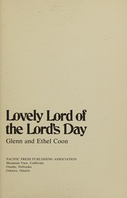 Front cover of Lovely lord of the Lord's day by Glenn A. Coon