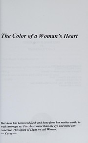 Front cover of The color of a woman's heart by Casey S. Leasure