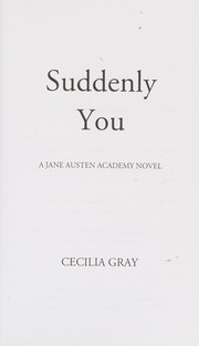 Cover of Suddenly You by Cecilia Gray