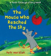 Front cover of Mouse Who Reached the Sky by Petr Horácek