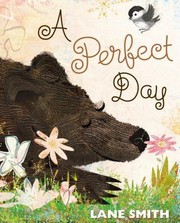 Cover of A Perfect Day by Lane Smith