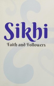 Front cover of Sikhi - Faith & Followers by Sikh Research Institute