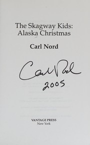 Front cover of The Skagway kids by Carl Nord