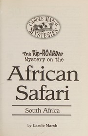 Front cover of The Rip-roaring Mystery on the African Safari by Carole Marsh