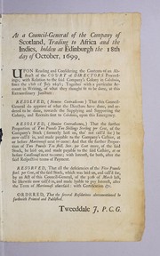 Front cover of At a council-general of the Company of Scotland, trading to Africa and the Indies, holden at Edinburgh the 18th day of October, 1699 by Company of Scotland Trading to Africa and the Indies