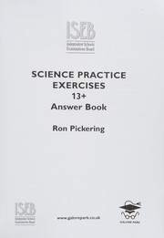 Front cover of Science Practice Exercises 13+ Answer Book Practice Exercises for Common Entrance Preparation by Ron Pickering