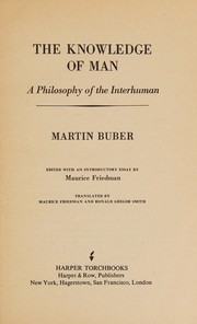 Front cover of The knowledge of man by Martin Buber