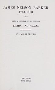Front cover of James Nelson Barker, 1784-1858 by Paul Howard Musser