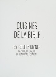 Cover of Cuisines de la Bible by Françoise Claustres