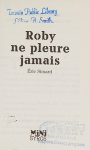 Front cover of Roby ne pleure jamais by Éric Simard