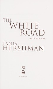 Front cover of The white road, and other stories by Tania Hershman