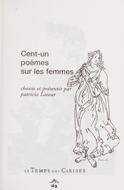 Front cover of Cent-un poèmes sur les femmes by Patricia Latour