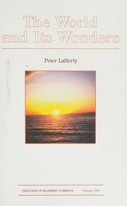 Cover of The world and its wonders by Peter Lafferty