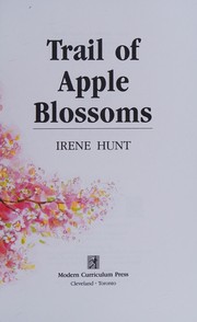 Front cover of Trail of apple blossoms by Irene Hunt