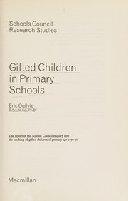 Front cover of Gifted children in primary schools by Eric Ogilvie