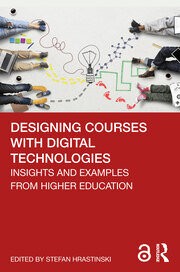 Cover of Designing Courses with Digital Technologies by Stefan Hrastinski