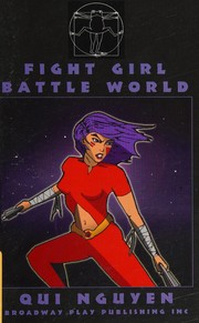 Front cover of Fight girl battle world by Qui Nguyen