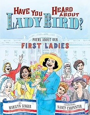 Front cover of Have You Heard about Lady Bird? by Marilyn Singer
