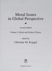 Front cover of Moral issues in global perspective by Christine M Koggel